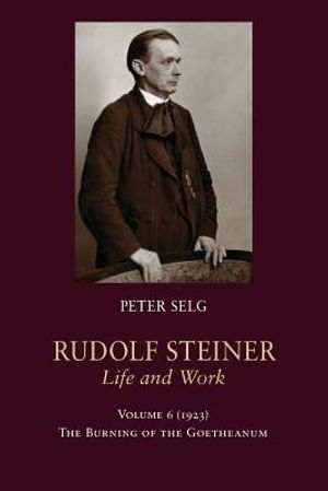 Rudolf Steiner, Life and Work: 1923: The Burning of the Goetheanum image number 0