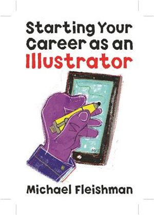 Starting Your Career as an Illustrator image number 0