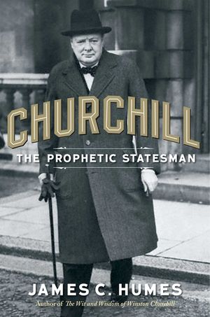 Churchill: The Prophetic Statesman image number 0