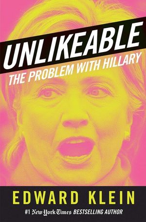 Unlikeable: The Problem with Hillary image number 0