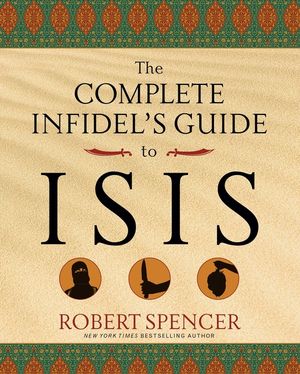 The Complete Infidel's Guide to ISIS image number 0
