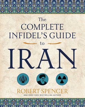 The Complete Infidel's Guide to Iran image number 0