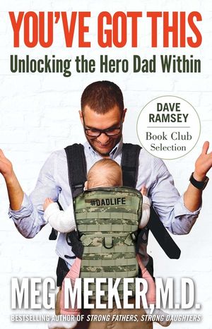 You've Got This: Unlocking the Hero Dad Within image number 0