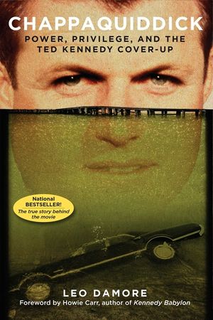 Chappaquiddick: Power, Privilege, and the Ted Kennedy Cover-Up image number 0