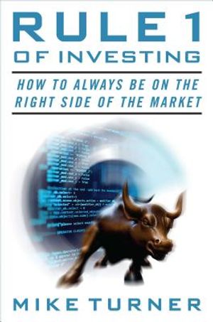 Rule 1 of Investing: How to Always Be on the Right Side of the Market image number 0