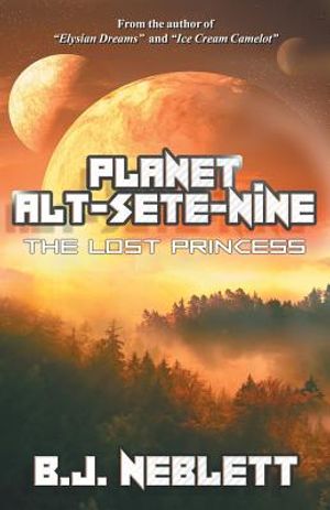 Planet Alt-Sete-Nine: The Lost Princess image number 0
