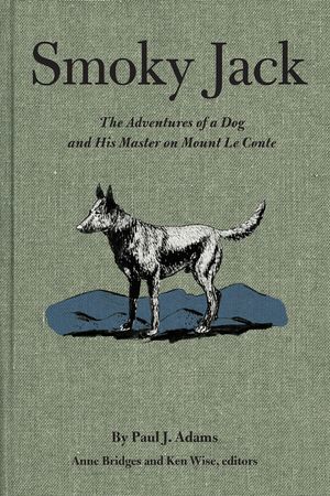 Smoky Jack: The Adventures of a Dog and His Master on Mount Le Conte image number 0
