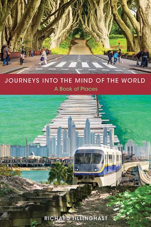 Journeys Into the Mind of the World: A Book of Places image number 0