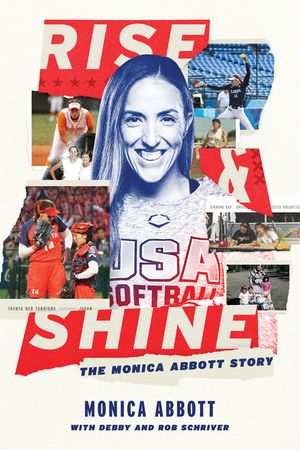 Rise and Shine: The Monica Abbott Story image number 0