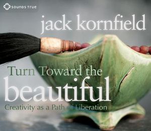 Turn Toward the Beautiful: Creativity as a Path of Liberation image number 0