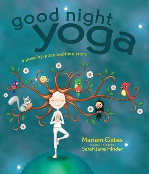 Good Night Yoga: A Pose-By-Pose Bedtime Story image number 0