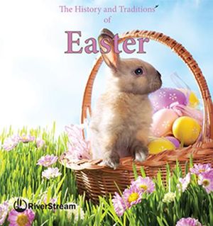 The History and Traditions of Easter image number 0