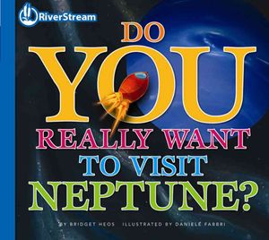 Do You Really Want to Visit Neptune? image number 0