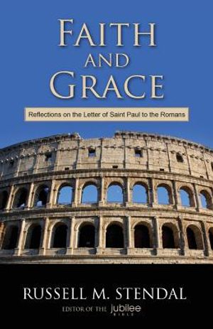 Faith and Grace: Reflections on the Letter of Saint Paul to the Romans image number 0