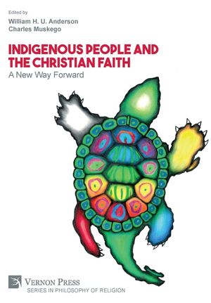 Indigenous People and the Christian Faith: A New Way Forward image number 0