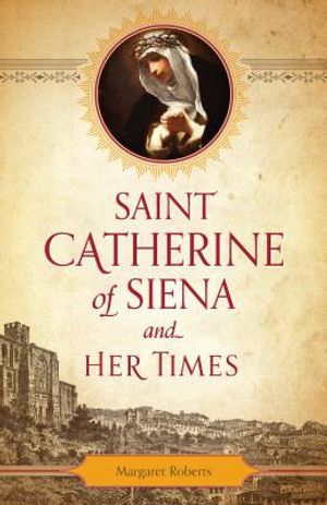 Saint Catherine of Siena and Her Times image number 0