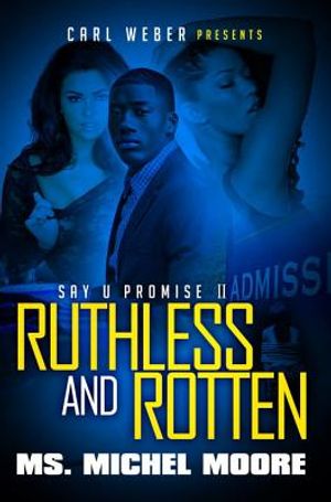 Ruthless and Rotten: Say U Promise II image number 0
