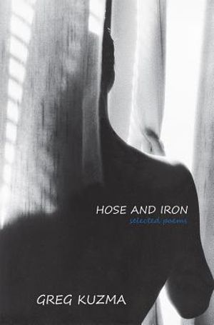 Hose and Iron: Selected Poems image number 0