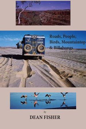 Roads, Peoples, Birds, Mountaintops, and Billabongs image number 0