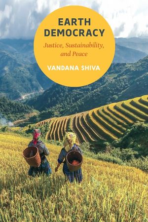 Earth Democracy: Justice, Sustainability, and Peace image number 0