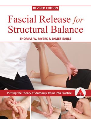 Fascial Release for Structural Balance, Revised Edition image number 0