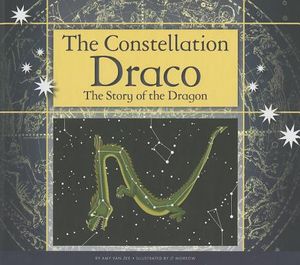 The Constellation Draco: The Story of the Dragon image number 0