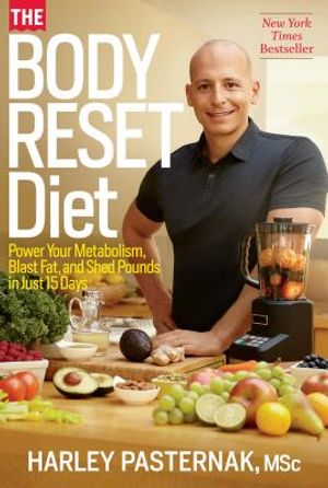 The Body Reset Diet: Power Your Metabolism, Blast Fat, and Shed Pounds in Just 15 Days image number 0