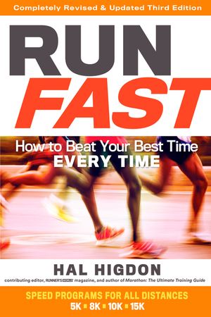 Run Fast: How to Beat Your Best Time Every Time image number 0