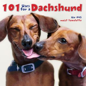 101 Uses for a Dachshund image number 0