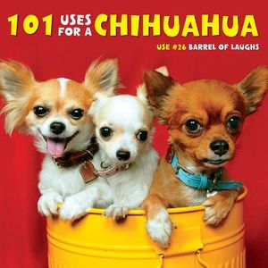 101 Uses for a Chihuahua image number 0