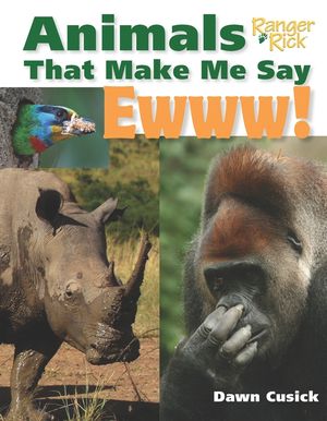 Animals That Make Me Say Ewww! image number 0