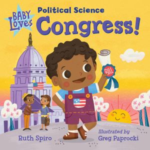 Baby Loves Political Science: Congress! image number 0
