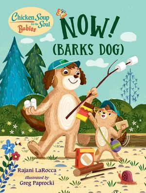 Chicken Soup for the Soul Babies: Now! (Barks Dog) image number 0
