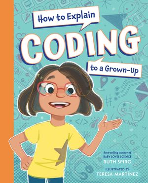 How to Explain Coding to a Grown-Up image number 0