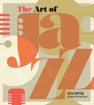 The Art of Jazz: A Visual History image number 0