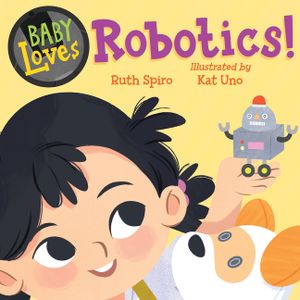 Baby Loves Robotics! image number 0