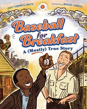 Baseball for Breakfast: A (Mostly) True Story image number 0