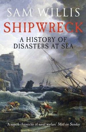 Shipwreck: A History of Disasters at Sea image number 0