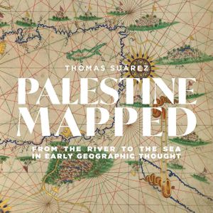 Palestine Imagined: From the River to the Sea in Early Cartographic Thought image number 0
