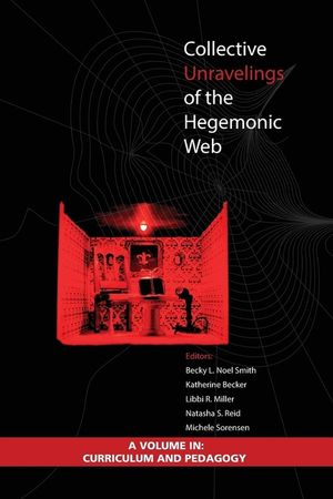 Collective Unravelings of the Hegemonic Web image number 0