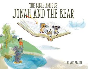 The Bible Amigos: Jonah and the Bear image number 0