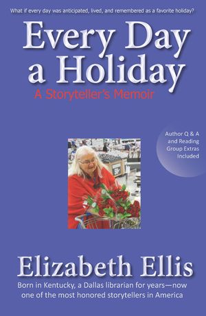 Every Day a Holiday: A Storyteller's Memoir image number 0