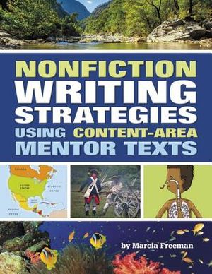 Nonfiction Writing Strategies Using Content-Area Mentor Texts image number 0