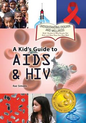 A Kid's Guide to AIDS and HIV image number 0