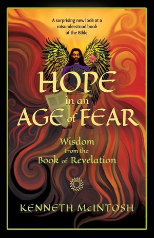 Hope in an Age of Fear: Wisdom from the Book of Revelation image number 0