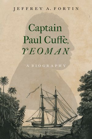 Captain Paul Cuffe, Yeoman: A Biography image number 0