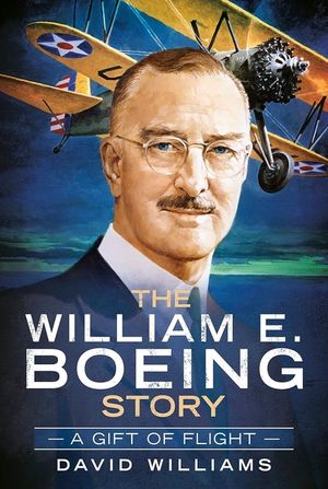 The William E. Boeing Story: A Gift of Flight image number 0