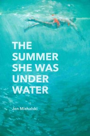 The Summer She Was Under Water image number 0