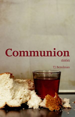 Communion: Stories image number 0