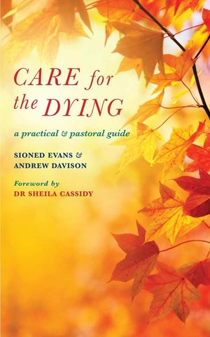 Care for the Dying: A Practical and Pastoral Guide image number 0